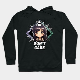 Kawaii Gym Hair Don't Care Anime Hoodie